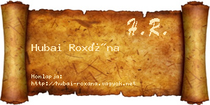 Hubai Roxána névjegykártya